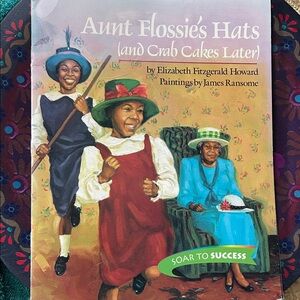 Aunt Flossie's Hats and Crab Cakes Later Book (vintage)